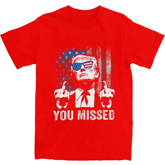 Funny Donald Trump "You Missed" Top Tee Middle Finger